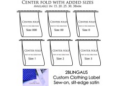 Centerfold with size 000-3, Black print, Sew-on Clothing label, Slit-edge Satin